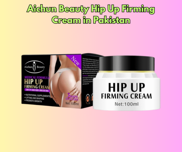 Aichun Beauty Hip Up Firming Cream in Pakistan